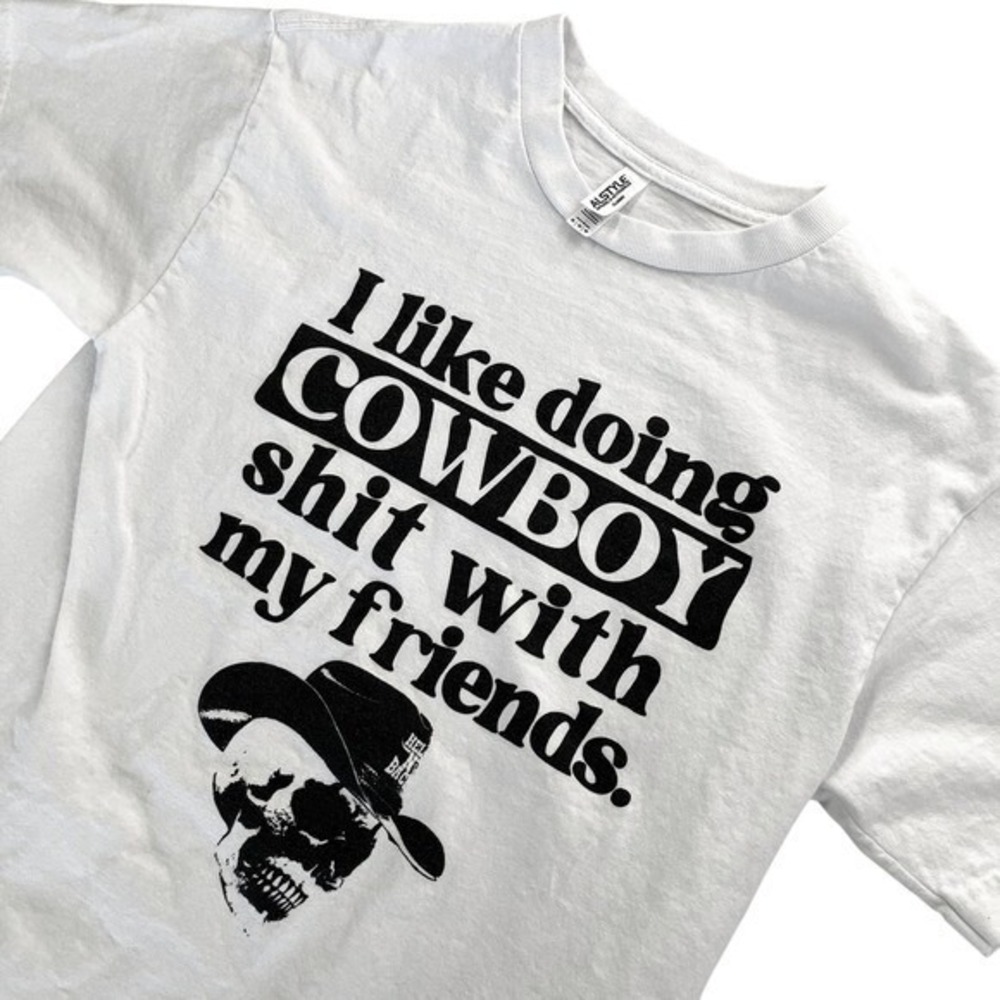 I Like Doing Cowboy Sh** With My Friends Graphic T-Shirt, Cowgirl Skull 594 - Picture 1 of 7